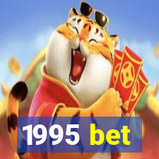 1995 bet